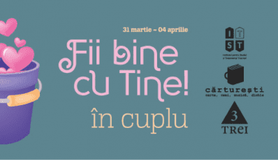 Fii bine cu tine in cuplu! – martie-aprilie 2014